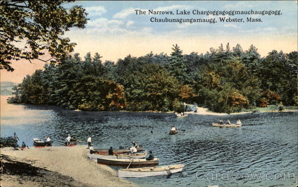 The Narrows Lake Chargoggagoggmauchaugagogg, Chaubunagungamaugg Webster Massachusetts