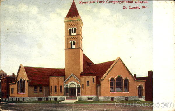 Fountain Park Congregational Church St. Louis Missouri