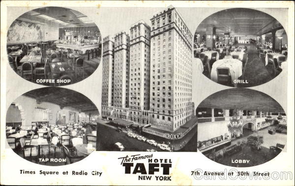 Hotel Taft, 7th Avenue at 50th Street New York