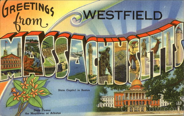 Greetings From Westfield Massachusetts