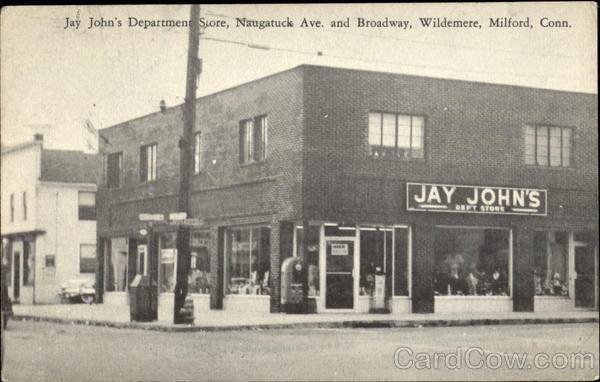 Jay John's Department Store, Naugatuck Ave. and Broadway Wildmere Milford Connecticut