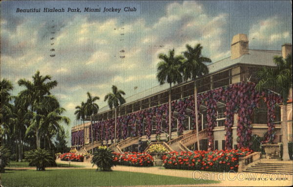 Miami Jockey Club, Beautiful Hialeah Park Florida