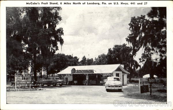 McCabe's Fruit Stand, U. S. Hwys 441 and 27 Leesburg Florida