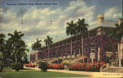 Miami Jockey Club, Beautiful Hialeah Park Postcard