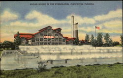 Sugar House In The Everglades Clewiston, FL Postcard Postcard