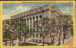 Westchester County Court House White Plains, NY Postcard Postcard