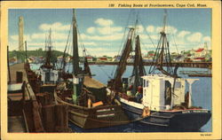 Fishing Boats At Provincetown Cape Cod, MA Postcard Postcard