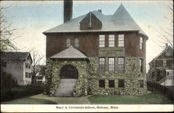 Mary A. Livermore School Melrose, MA Postcard Postcard