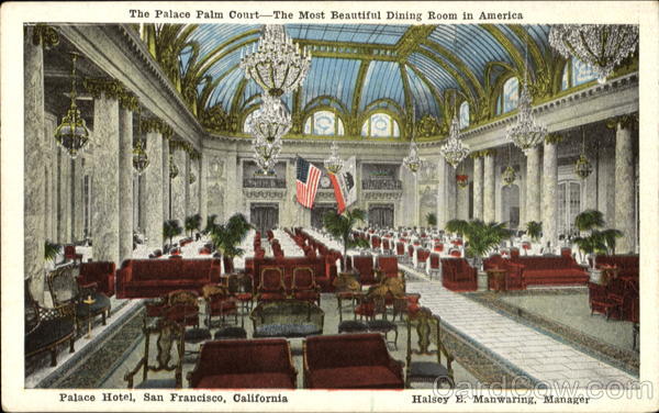 Palace Hotel San Francisco California