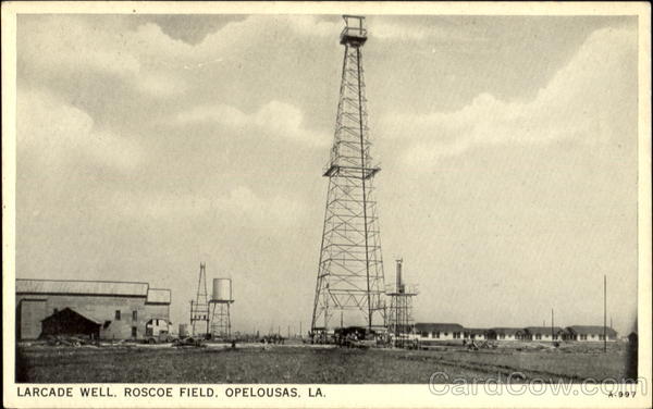 Larcade Well, Roscoe Field Opelousas Louisiana