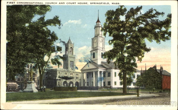 First Congregational Church And Court House Springfield Massachusetts
