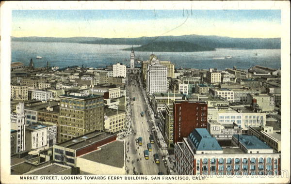 Market Street, Looking Towards Ferry Building San Francisco California
