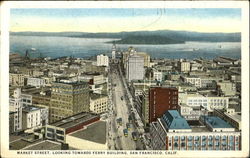 Market Street, Looking Towards Ferry Building Postcard