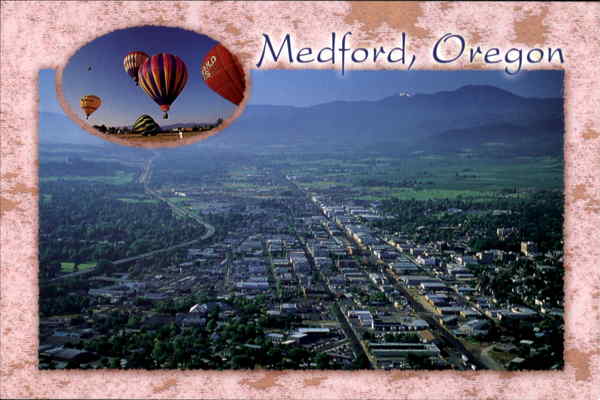 Greetings From Medford Oregon