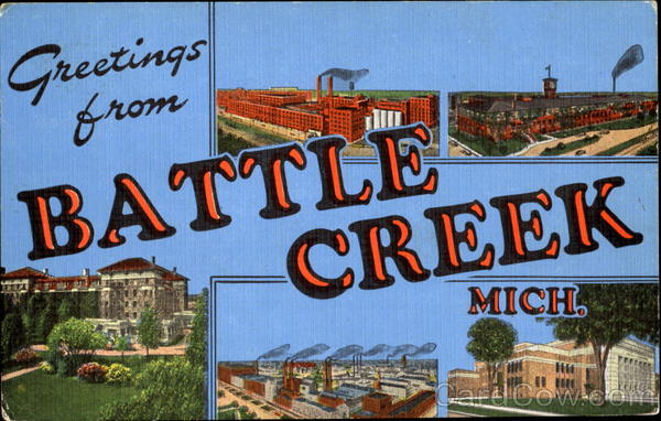 Greetings From Battle Creek Michigan