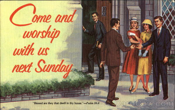 Come And Worship With Us Next Sunday Religious