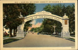 E. J. Square Deal Arch Between Johnson City And Binghamton Postcard