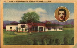 Home Of Robert Taylor Northridge, CA Postcard Postcard
