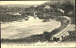 On The Banks Of The Farmington Collinsville, CT Postcard 