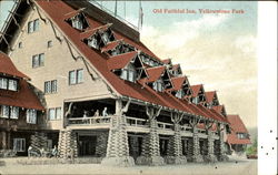 Old Faithful Inn, Yellowstone Park Postcard
