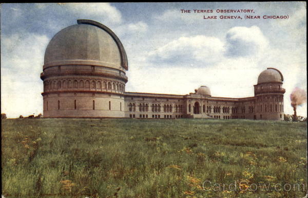 The Yerkes Observatory, Lake Geneva Chicago Illinois