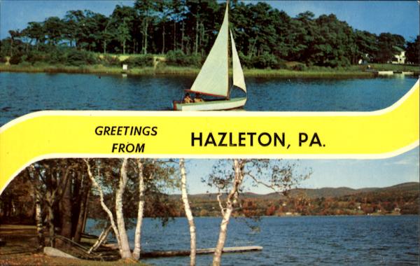 Greetings From Hazleton Pennsylvania