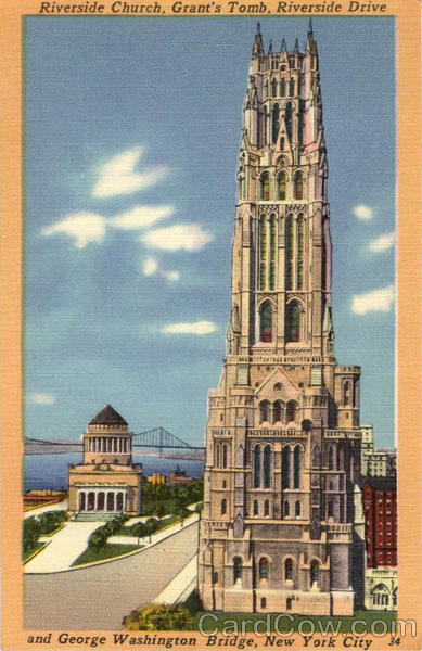 Riverside Church, Grant's Tomb, Riverside Drive, GW Bridge New York City