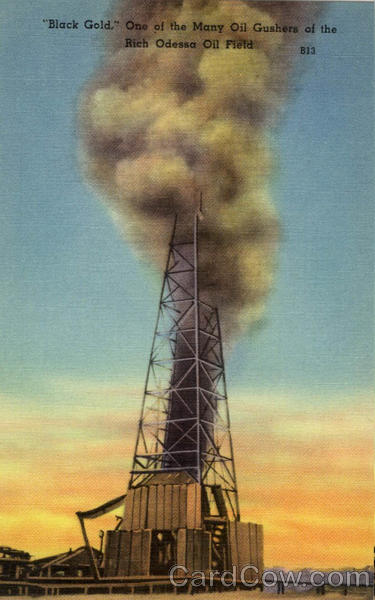 One of Many Oil Gushers Oil Wells at Rich Odessa Oil Field Texas