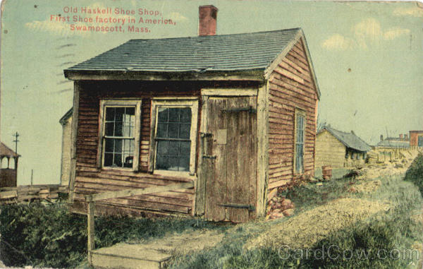 Old Haskell Shoe Shop First Shoe Factory in America Swampscott Massachusetts
