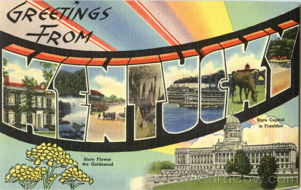 Greetings from Kentucky