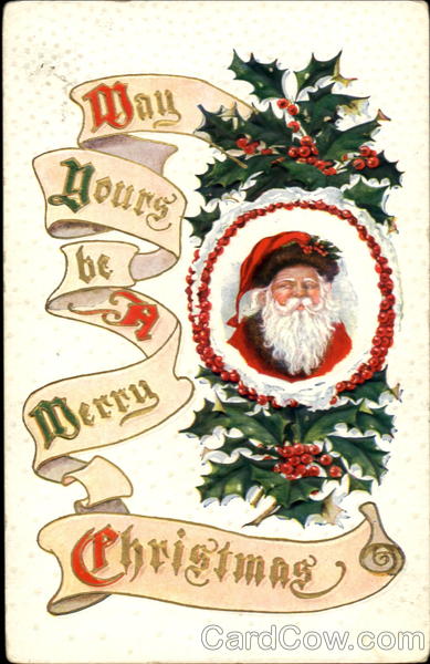 Way Yours Be A Merry Christmas Santa Claus