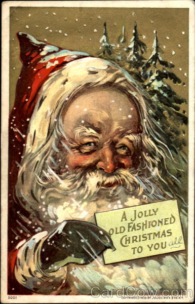 A Jolly Old Fashioned Christmas To You Santa Claus