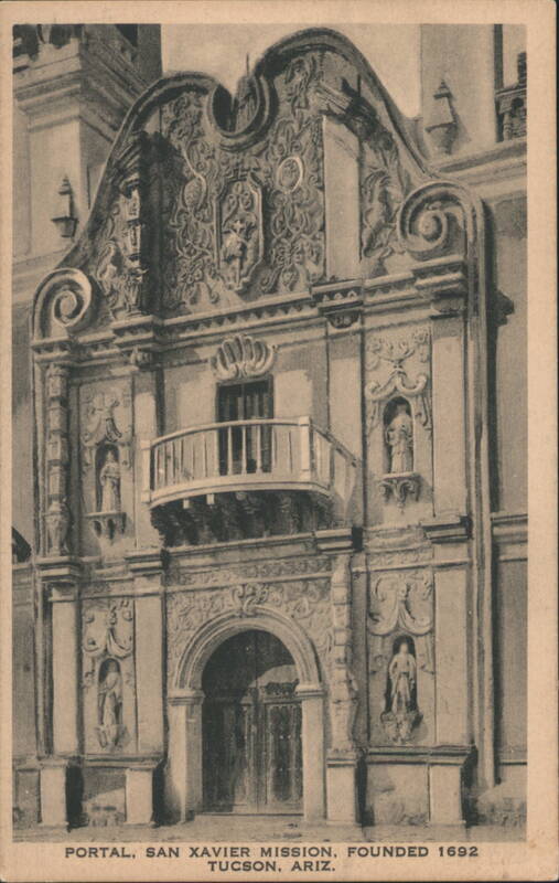 Portal, San Xavier Mission, Founded 1692 Tucson Arizona