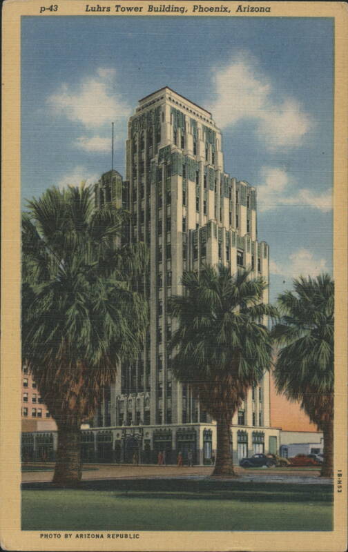 Luhrs Tower Building, Phoenix, Arizona Arizona Republic