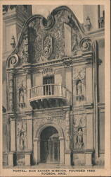 Portal, San Xavier Mission, Founded 1692 Postcard