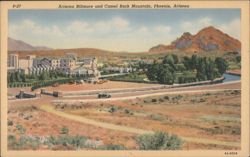 Arizona Biltmore and Camel Back Mountain, Phoenix, Arizona Postcard