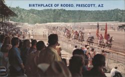 Birthplace of Rodeo, Prescott, AZ Postcard
