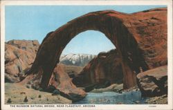 The Rainbow Natural Bridge, Near Flagstaff, Arizona Postcard