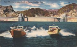 Speed Boating on Lake Meade at Hoover (Boulder) Dam Postcard