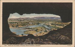 Hole in the Rock, Papago, Near Phoenix, Arizona Postcard