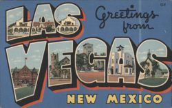 Greetings from Las Vegas, New Mexico Postcard