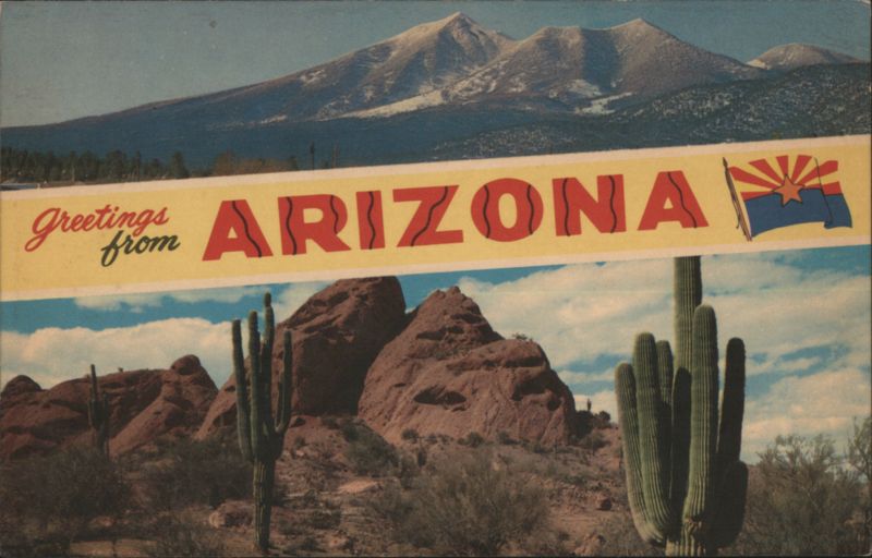 Greetings from Arizona - Mountains & Desert