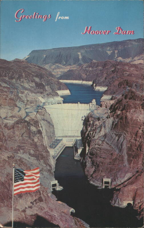 Greetings from Hoover Dam Don Lidikay, Union Pacific R.R.