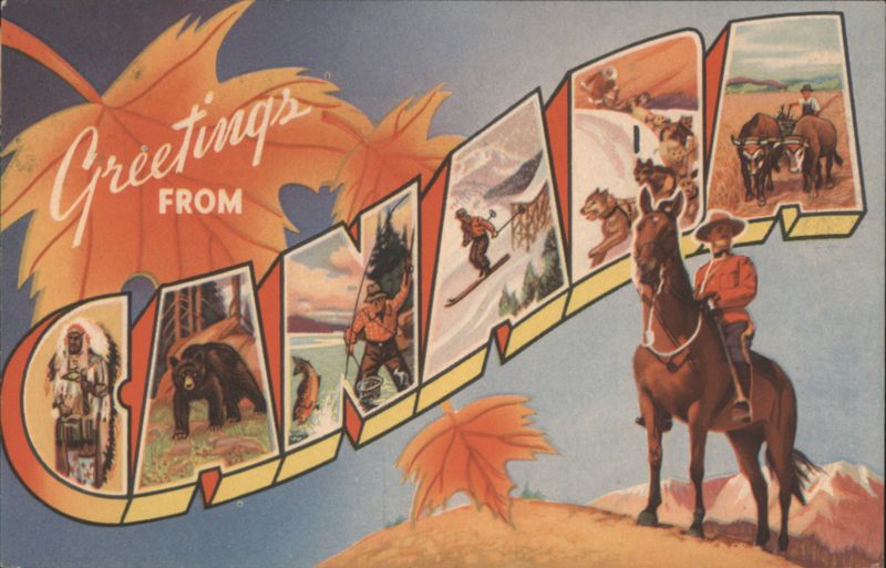 Greetings from Canada, Large Letter Montage with Mountie