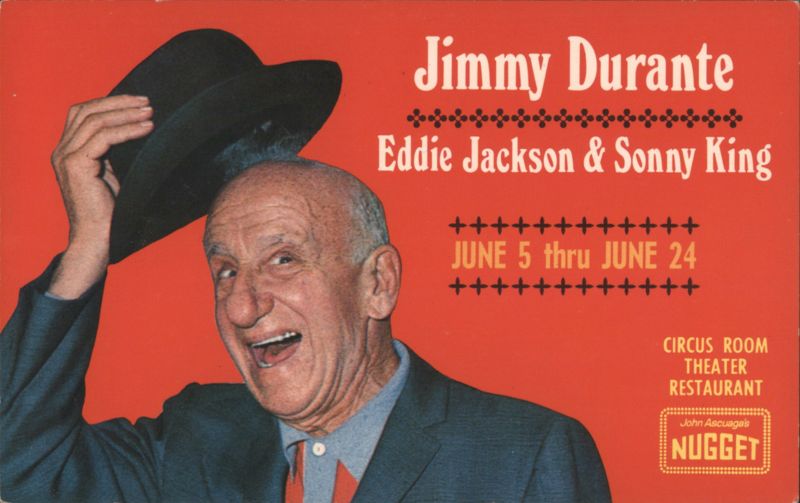 Jimmy Durante at John Ascuaga's Nugget Reno Nevada
