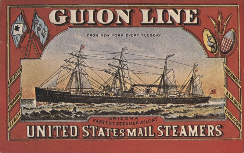 Guion Line Steamer Arizona, U.S. Mail Steamer Charles Ira Sachs Collection