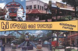 Old Town, Kissimmee, Florida Postcard
