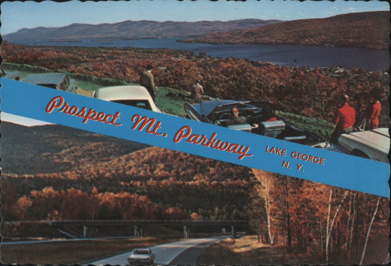 Prospect Mt. Parkway, Lake George, N. Y. New York R. K. Dean