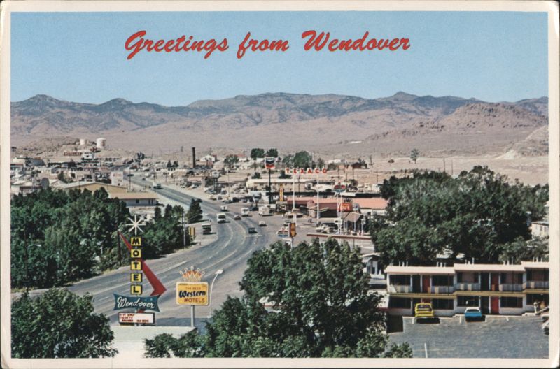 Greetings from Wendover, View of Town and Motels Utah