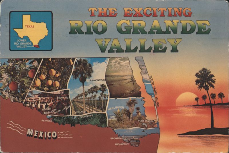 The Exciting Rio Grande Valley, Texas